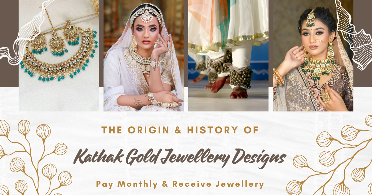 The Origin and History of Kathak Jewellery Designs